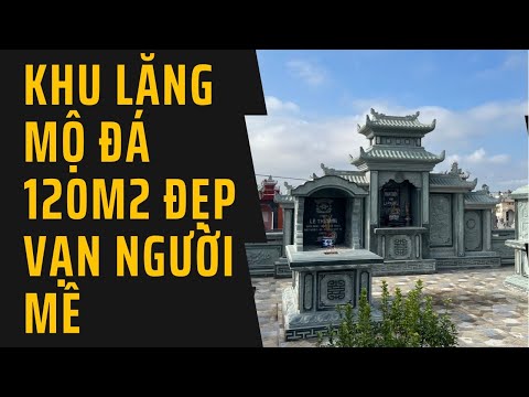 Huong Dan Cach Lam Lang Mo Da Chuan Phong Thuy Xem De Hieu Hon Ve Lang Mo Da.