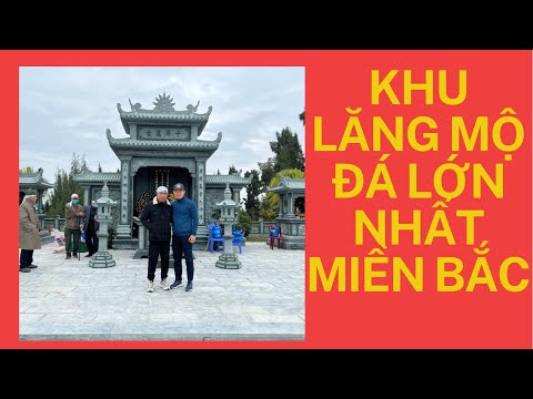 Khu Lang Mo Da Gia Dinh Anh Dung Mat Sat Mong Cai Quang Ninh