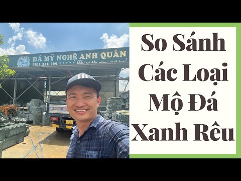 cach nhan biet lang mo da xanh reu chat luong cao da my nghe anh quan